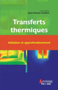 Transferts thermiques : initiation et approfondissement