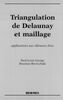 Triangulation de Delaunay et maillage