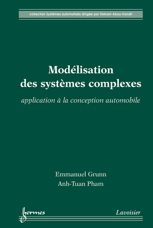 Modélisation des systèmes complexes : application à la conception automobile