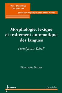 Morphologie, lexique et traitement automatique des langues : l'analyseur DériF