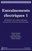 Entraînements électriques Volume 1, Alimentation des machines électriques, principes de la conversion électromécanique