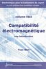Electronique pour le traitement du signal Volume 8, Compatibilité électromagnétique : une introduction