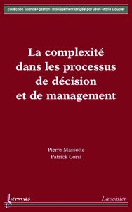 La complexité dans les processus de décision et de management