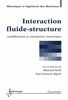 Interaction fluide-structure : modélisation et simulation numérique