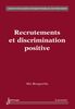 Recrutements et discrimination positive