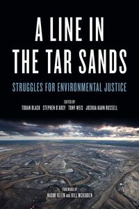 A Line in the Tar Sands Struggles for Environmental Justice