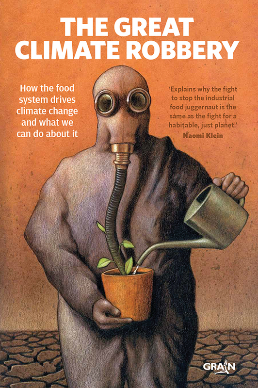 The Great Climate Robbery How the Food System Drives Climate Change and What We Can Do About It