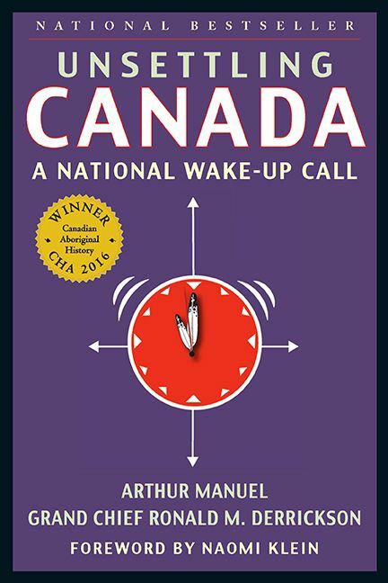 Unsettling Canada A National Wake-Up Call