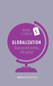 Globalization Buying and selling the world