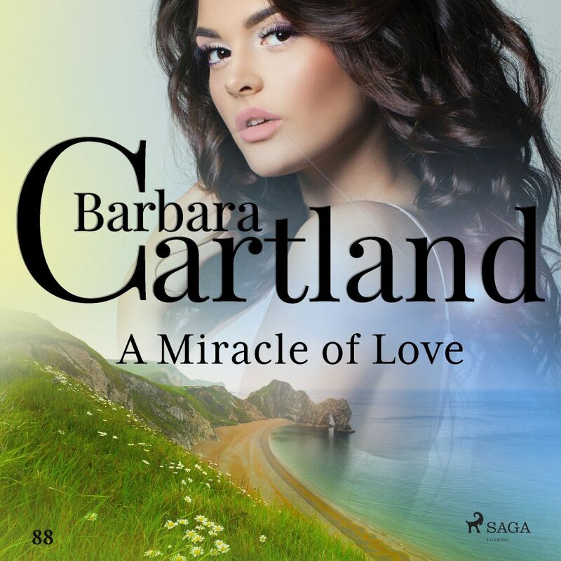 A Miracle of Love (Barbara Cartland's Pink Collection 88)