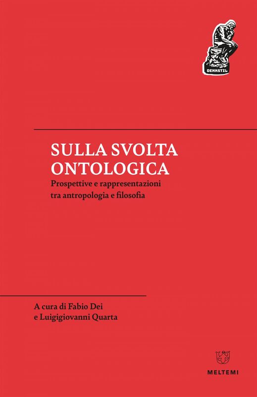 Sulla svolta ontologica Prospettive e rappresentazioni tra antropologia e filosofia
