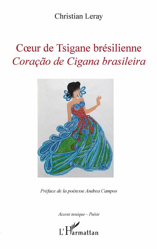 COEUR DE TSIGANE BRESILIENNE Coraçao de Cigana brasileira