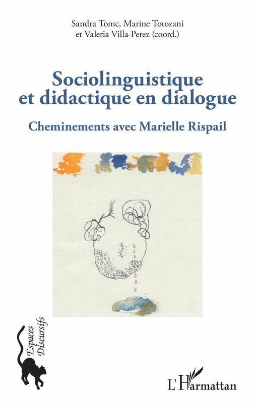 Sociolinguistique et didactique en dialogue Cheminements avec Marielle Rispail