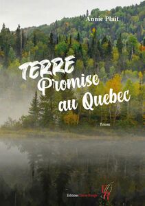 Terre promise au Québec Littérature blanche