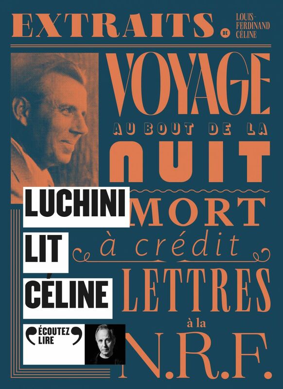 Luchini lit Céline (extraits choisis)