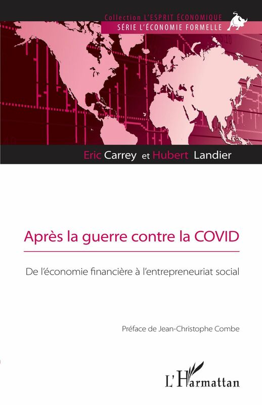 Après la guerre contre la COVID De l'économie financière à l'entrepreneuriat social