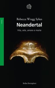 Neandertal Vita, arte, amore e morte