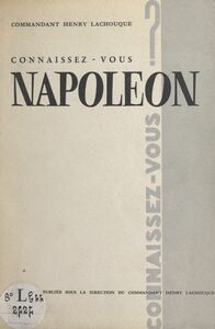 Connaissez-vous Napoléon ?