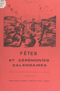 Fêtes et cérémonies calendaires dans le département de la Loire