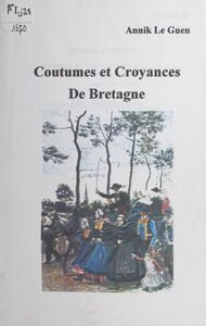 Coutumes et croyances de Bretagne