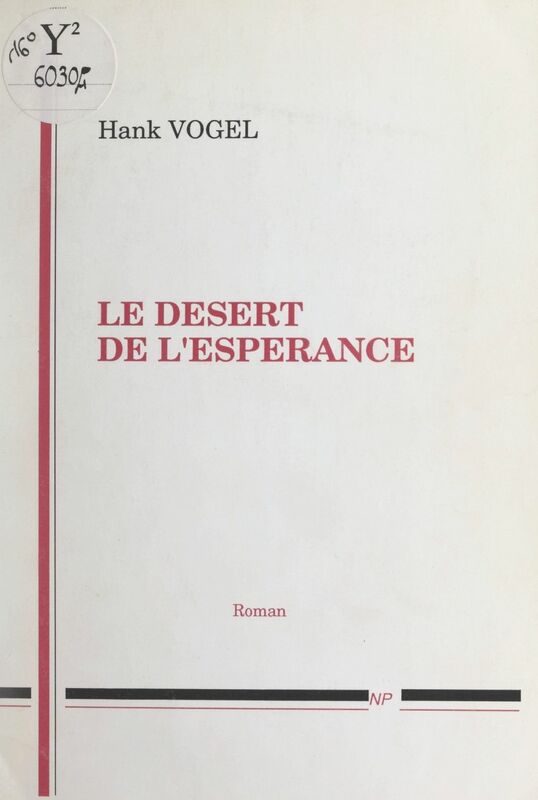Le désert de l'espérance