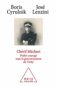 Chérif Mécheri Préfet courage sous le gouvernement de Vichy