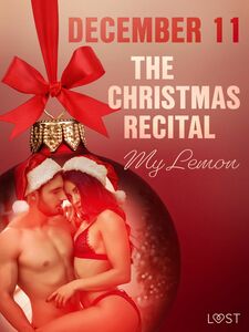 December 11: The Christmas Recital – An Erotic Christmas Calendar