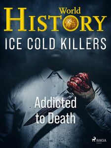 Ice Cold Killers - Addicted to Death