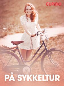 På sykkeltur – erotisk novelle