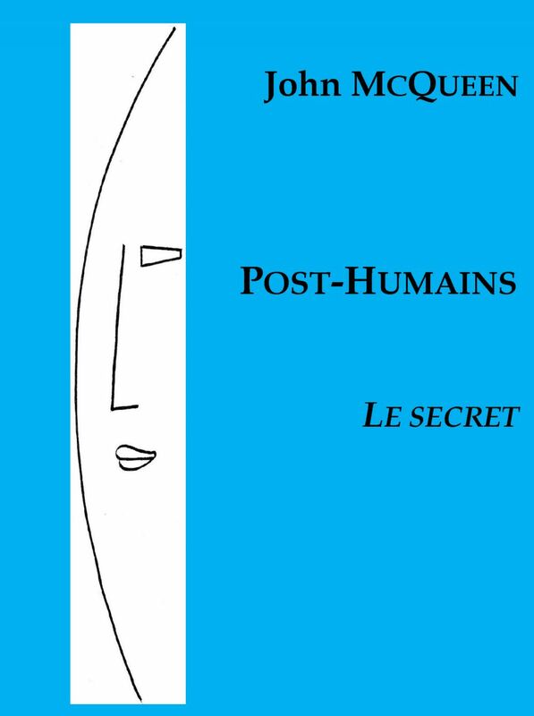 Post-humains 2 Le Secret