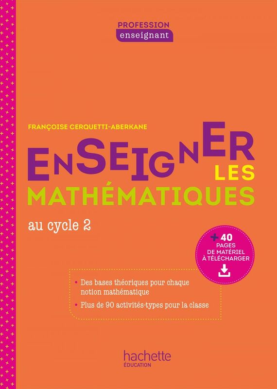 Profession enseignant - Enseigner les Mathématiques au cycle 2 - PDF WEB - Ed. 2021