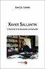 Xavier Sallantin L'homme à la boussole universelle