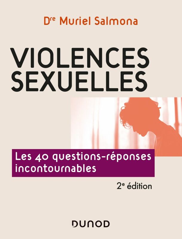Violences sexuelles - 2e éd. Les 40 questions-réponses incontournables