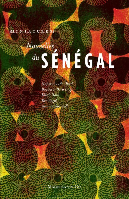 Nouvelles du Sénégal Récits de voyage
