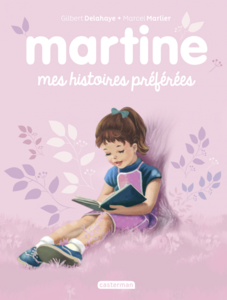 Martine, mes histoires préférées 7 histoires