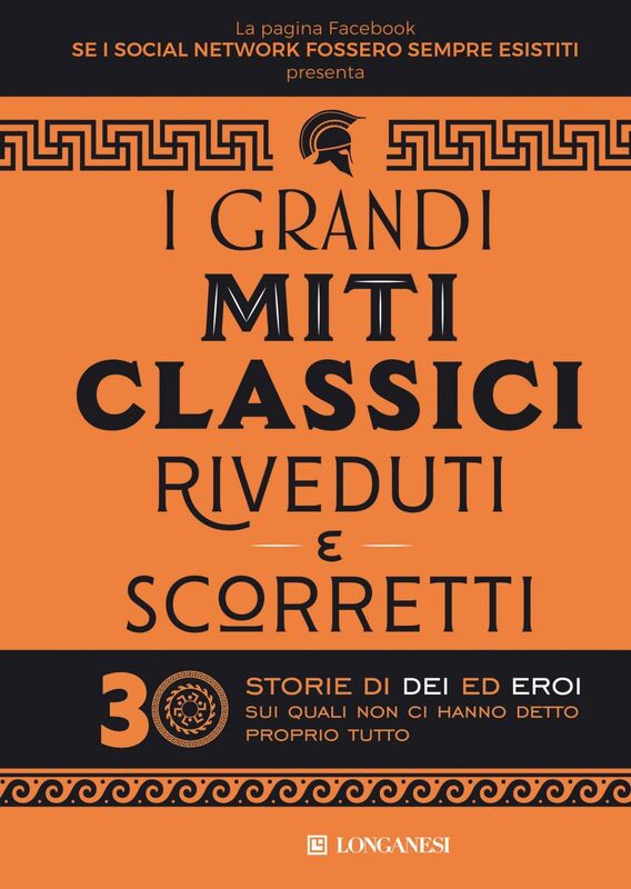 I grandi miti classici riveduti e scorretti