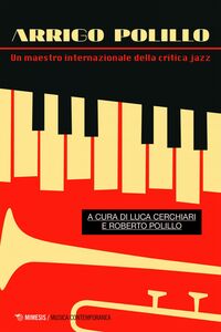 Arrigo Polillo Un maestro internazionale della critica jazz