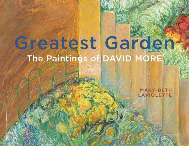 Greatest Garden The Paintings of David More