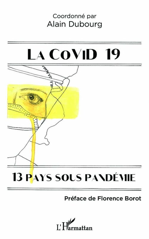 La Covid 19 13 pays sous pandémie