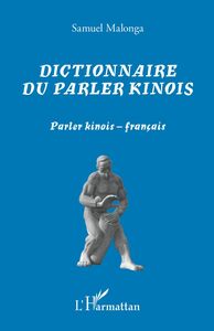 Dictionnaire du parler kinois Parler kinois - français