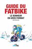 Guide du Fatbike Le bonheur en gros format