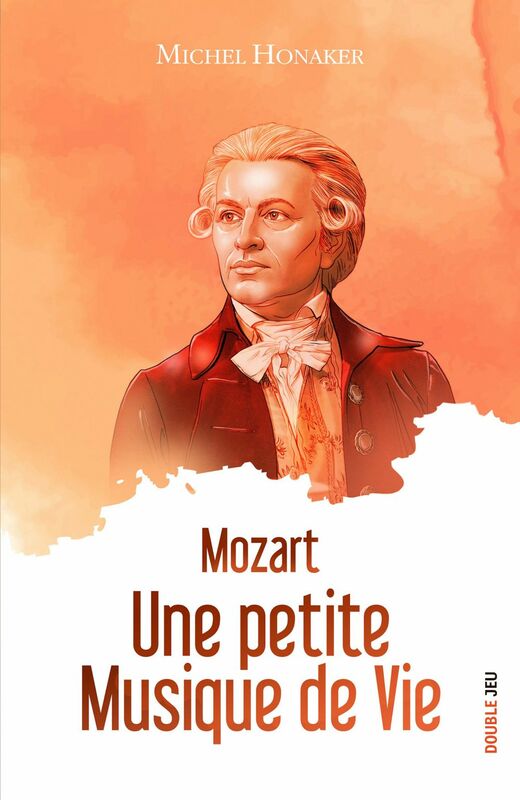 Mozart Une petite musique de vie