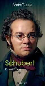 Schubert L'ami Franz