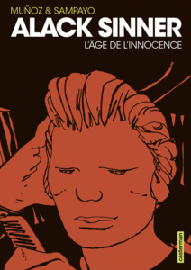 Alack Sinner (L'Intégrale 1) - L'âge de l'innocence