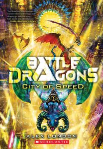 City of Speed (Battle Dragons #2)