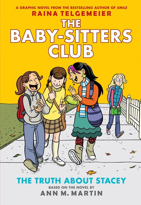 The Truth About Stacey: A Graphic Novel (The Baby-Sitters Club #2) Full-Color Edition