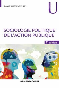 Sociologie politique de l'action publique - 3e éd.