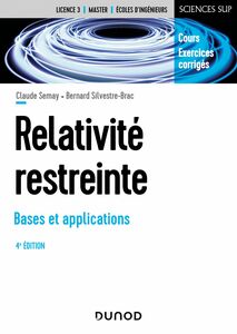 Relativité restreinte - Bases et applications - 4e éd. Cours et exercices corrigés