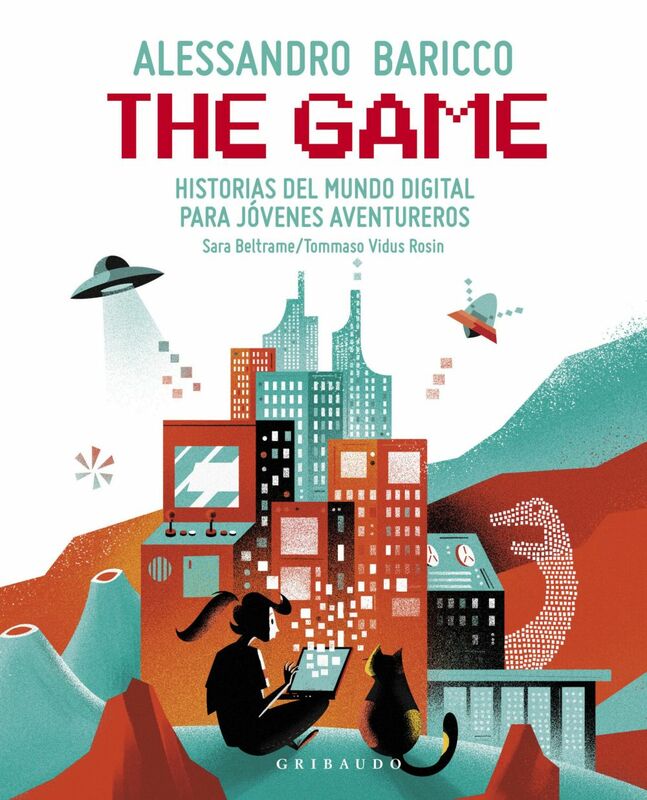 The Game Historias del mundo digital para jóvenes aventureros