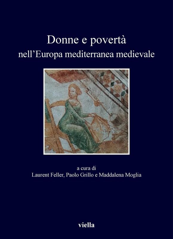 Donne e povertà nell’Europa mediterranea medievale